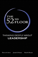 The 52nd Floor: Thinking Deeply about Leadership