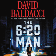 The 6:20 Man: A Thriller