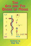 The 6th and 7th Books of Moses