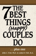 The 7 Best Things (Happy) Couples Do