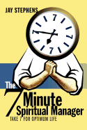 The 7 Minute Spiritual Manager
