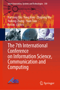 The 7th International Conference on Information Science, Communication and Computing