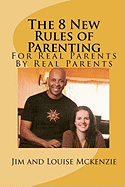 The 8 New Rules of Parenting