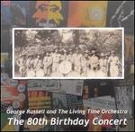 The 80th Birthday Concert