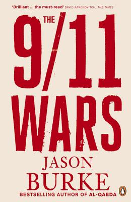 The 9/11 Wars - Burke, Jason