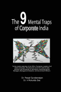 The 9 Mental Traps of Corporate India: Creative analysis of 23+ years of data covering sample of 18,405 respondents