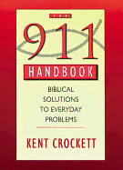 The 911 Handbook with Study Guide: Biblical Solutions to Everyday Problems