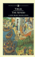 The: A Aeneid: New Prose Translation