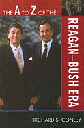 The A to Z of the Reagan-Bush Era