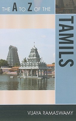 The A to Z of the Tamils - Ramaswamy, Vijaya