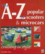The A-Z of Popular Scooters & Microcars: Cruising in Style!