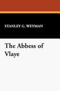 The Abbess of Vlaye