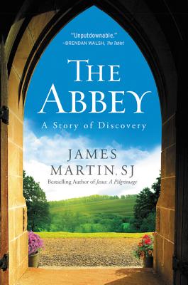 The Abbey: A Story of Discovery - Martin, James