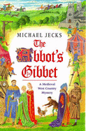 The Abbot's Gibbet