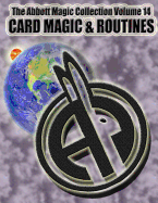 The Abbott Magic Collection Volume 14: Card Magic & Routines