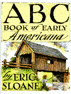 The ABC Book of Early Americana - Sloane, Eric