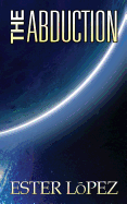 The Abduction: Book One in the Vaedra Chronicles Series
