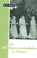 The Abhijnanasakuntalam of Kalidasa - Kale, M. R. (Editor)