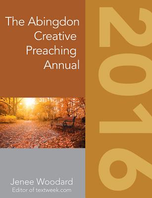 The Abingdon Creative Preaching Annual 2016 - Woodard, Jenee, and Aaron, Charles L Jr (Contributions by), and Weems, Cynthia D (Contributions by)