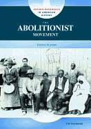 The Abolitionist Movement