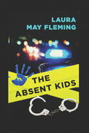 The Absent Kids