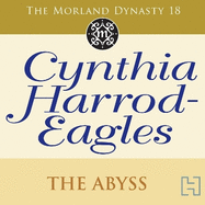 The Abyss: The Morland Dynasty, Book 18