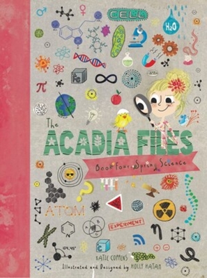 The Acadia Files: Spring Science - Coppens, Katie