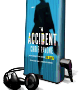 The Accident - Pavone, Chris, and Marno, Mozhan (Read by)