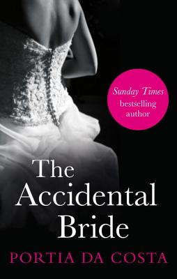 The Accidental Bride - Da Costa, Portia