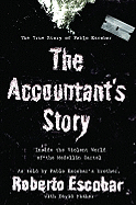 The Accountant's Story: Inside the Violent World of the Medellin Cartel