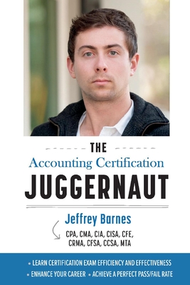 The Accounting Certification Juggernaut - Barnes, Jeffrey