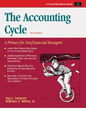 The Accounting Cycle (Revised) - Jacquet, Jay L, and Miller, William C, and Miller, G Tyler