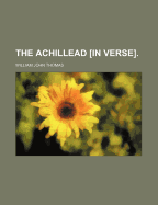 The Achillead [In Verse]