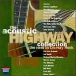 The Acoustic Highway Collection: The Road to Country Rock - Various Artists