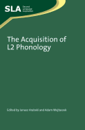 The Acquisition of L2 Phonology