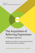 The Acquisition of Referring Expressions: A Dialogical Approach