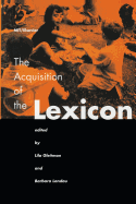 The Acquisition of the Lexicon