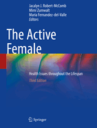 The Active Female: Health Issues throughout the Lifespan