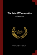 The Acts Of The Apostles: An Exposition