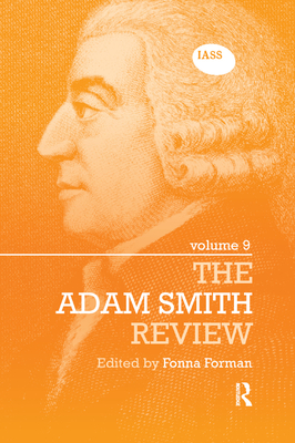 The Adam Smith Review: Volume 9 - Forman, Fonna (Editor)