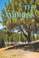 The Address: Stand and Fight