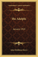 The Adelphi: January 1924