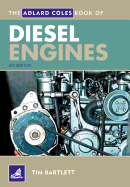 The Adlard Coles Book of Diesel Engines