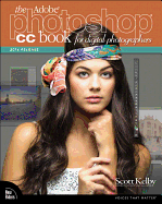 The Adobe Photoshop CC Book for Digital Photographers (2014 Release)
