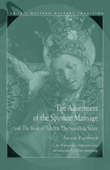 The Adornment of the Spiritual Marriage: The Sparkling Stone & the Book of Supreme Truth