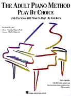 The Adult Piano Method - Play by Choice
