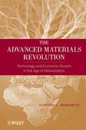 The Advanced Materials Revolution: Technology and Economic Growth in the Age of Globalization