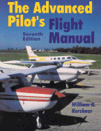 The Advanced Pilot's Flight Manual