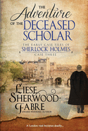 The Adventure of the Deceased Scholar