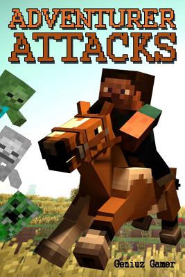 The Adventurer Attacks: (Full Color) - Gamer, Geniuz